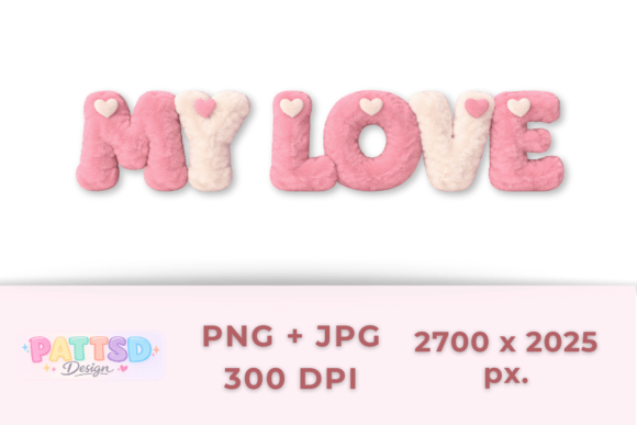 Plush 3D Love Letters - My Love PNG JPG: Elevating Romantic Design with Soft Textures
